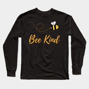 Bee Kind - Be Kind Long Sleeve T-Shirt